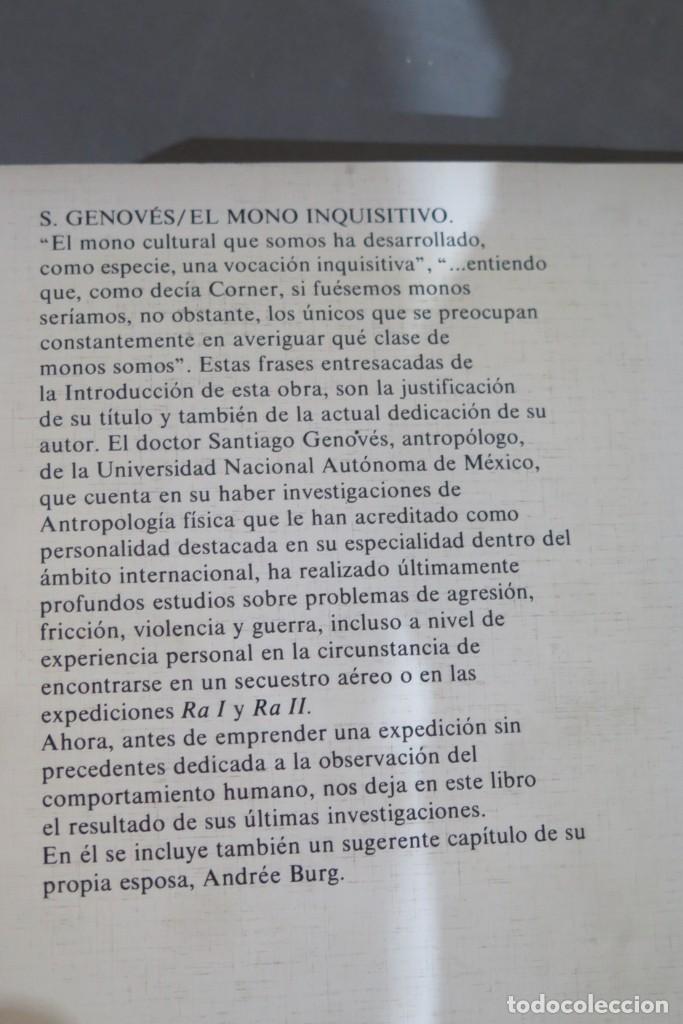 Libros de segunda mano: EL MONO INQUISITIVO. SANTIAGO GENOV&Eacute;S - Foto 2