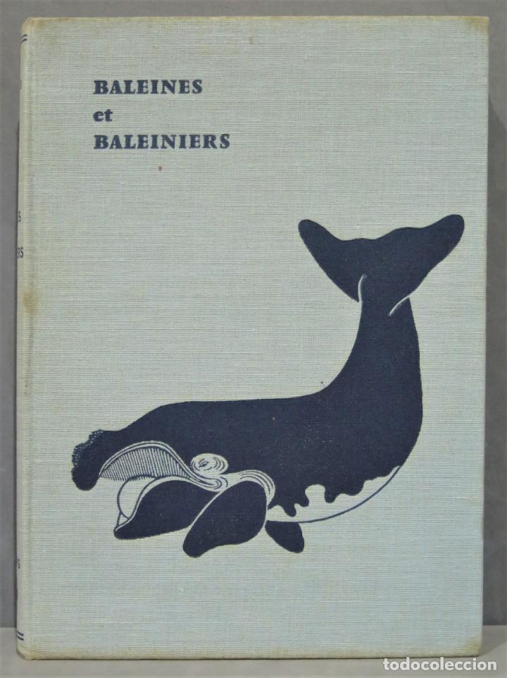 Libros de segunda mano: BALEINES ET BALEINIERS. BUDKER - Foto 1