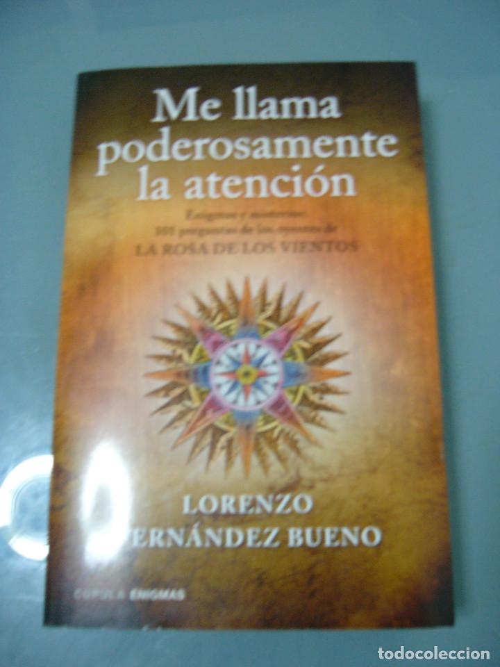 Libros de segunda mano: ME LLAMA PODEROSAMENTE LA ATENCI&Oacute;N - Lorenzo Fern&aacute;ndez Bueno - Foto 1