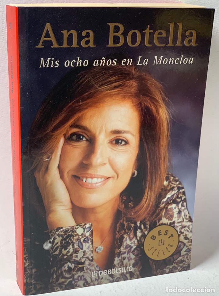 Libros de segunda mano: MIS OCHO A&Ntilde;OS EN LA MONCLOA &middot;&middot;&middot; ANA BOTELLA - Foto 1
