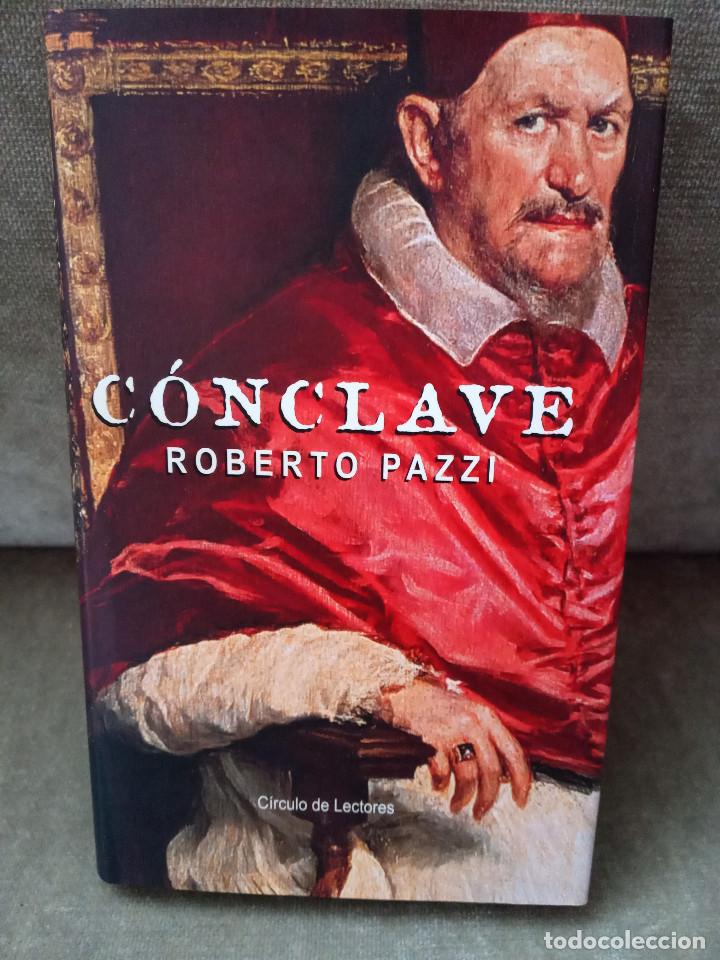 Libros de segunda mano: ROBERTO PAZZI - C&Oacute;NCLAVE - C&Iacute;RCULO DE LECTORES, 2005 - Foto 1