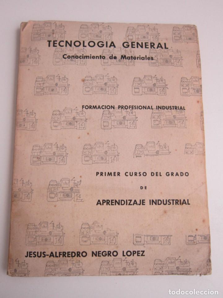 Libros de segunda mano: TECNOLOG&Iacute;A GENERAL. 1 CURSO DE APRENDIZAJE INDUSTRIAL. FORMACI&Oacute;N JESUS ALFREDO NEGRO LOPEZ 1961