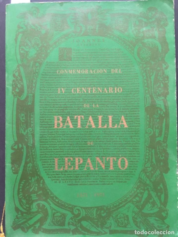 Libros de segunda mano: CONMEMORACION DEL IV CENTENARIO DE LA BATALLA DE LEPANTO - Foto 1