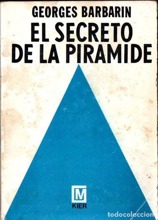 Libros de segunda mano: BARBARIN : EL SECRETO DE LA PIR&Aacute;MIDE (KIER, 1985) - Foto 1