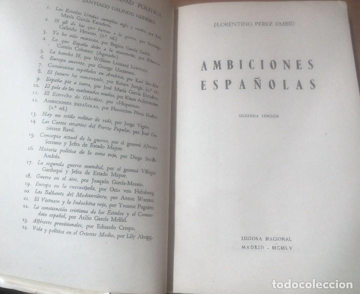 Libros de segunda mano: Florentino P&eacute;rez Embid, Ambiciones espa&ntilde;olas, Editora Nacional, 1955 - Foto 4