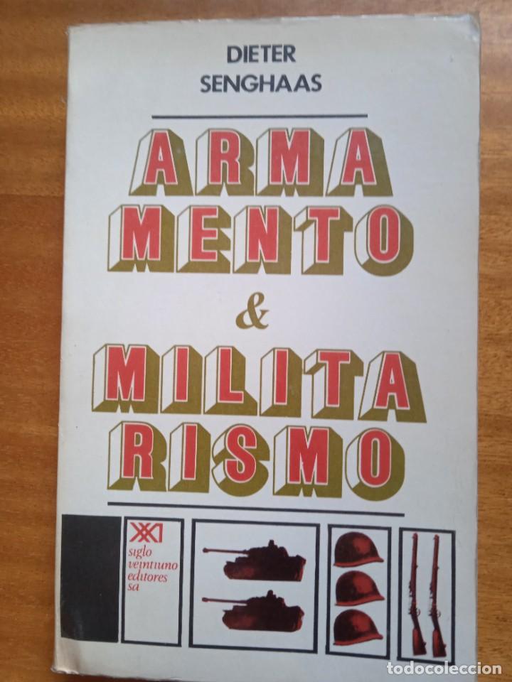 Libros de segunda mano: Armamento y militarismo.- Senghaas, Dieter - Foto 1