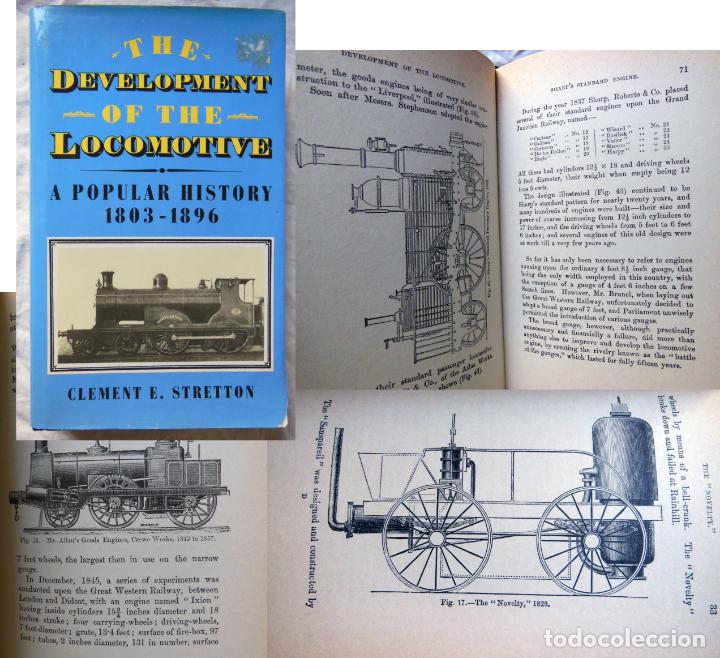 Gebrauchte B&uuml;cher: THE DEVELOPMENT OF THE LOCOMOTIVE A POPULAR HISTORY 1803-1896. CLEMENT E, STRETTON. 1989