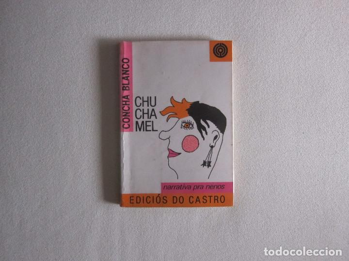 Libros de segunda mano: CHUCHAMEL - CONCHA BLANCO (EDICI&Oacute;S DO CASTRO) INFANTIL - Foto 1