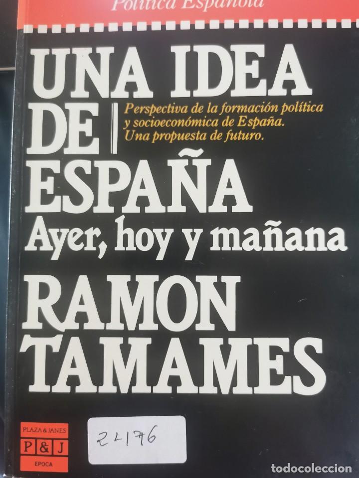 Libros de segunda mano: LIBRO 2476 - UNA IDEA DE ESPA&Ntilde;A - RAM&Oacute;N TAMAMES - Foto 1