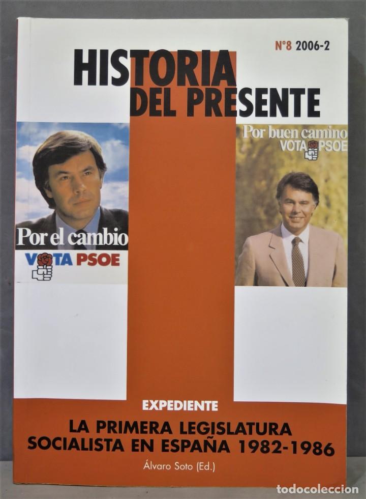 Livres d'occasion: EXPEDIENTE. LA PRIMERA LEGISLATURA SOCIALISTA. 1982-1986