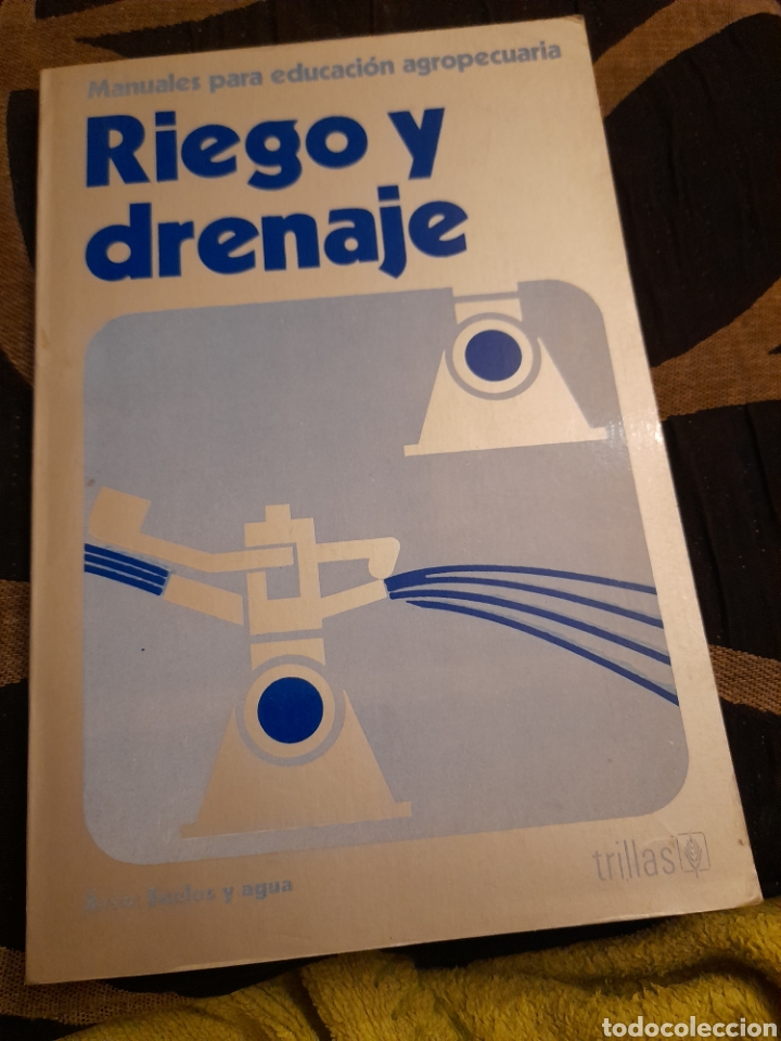 Libros de segunda mano: Manuales para educaci&oacute;n agropecuaria, Riego y drenaje - Foto 1