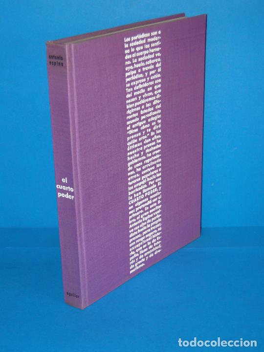 Libros de segunda mano: EL CUARTO PODER. Cien A&ntilde;os De Periodismo Espa&ntilde;ol .- Antonio Espina - Foto 1
