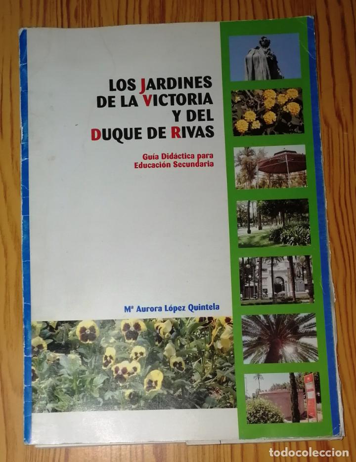 Second hand books: LOS JARDINES DE LA VICTORIA Y DEL DUQUE DE RIVAS : Gu&iacute;a did&aacute;ctica para la Educaci&oacute;n Secundaria