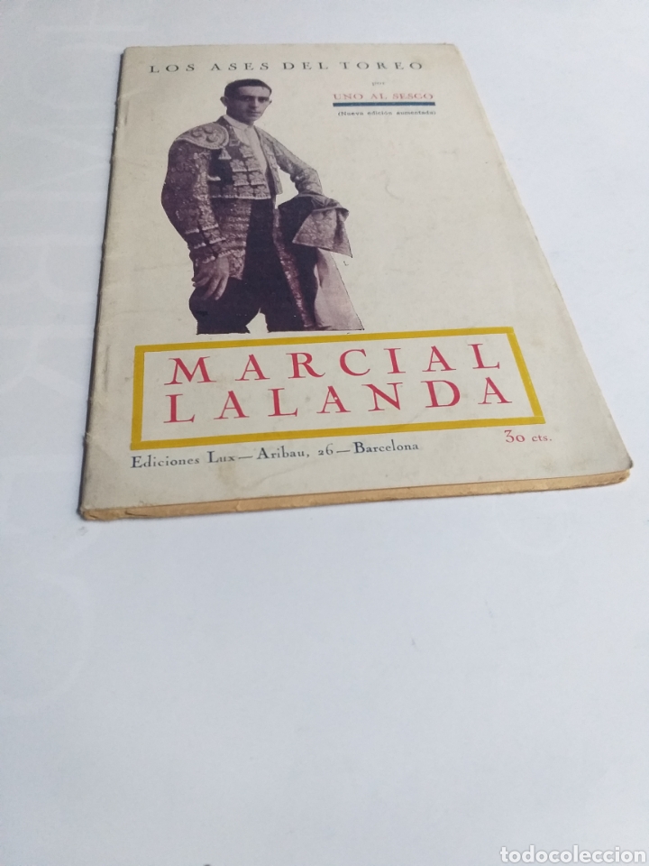 Libros de segunda mano: Marcial Lalanda. Uno al Sesgo . Los Ases del toreo . . Toros - Foto 2
