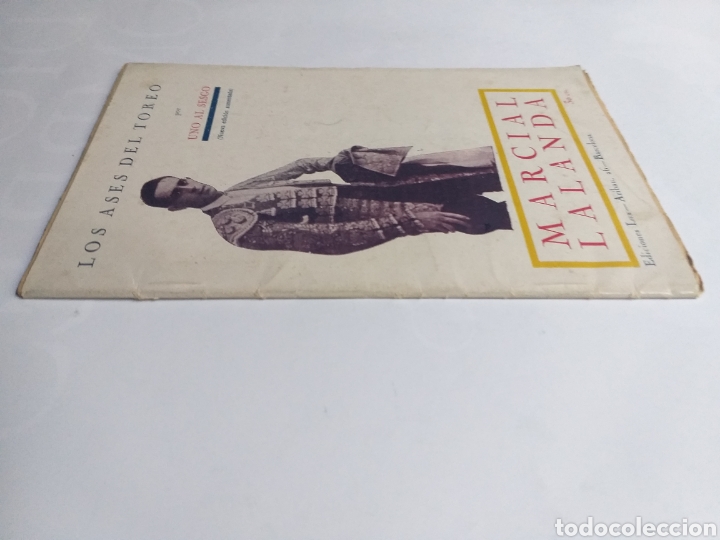 Libros de segunda mano: Marcial Lalanda. Uno al Sesgo . Los Ases del toreo . . Toros - Foto 3