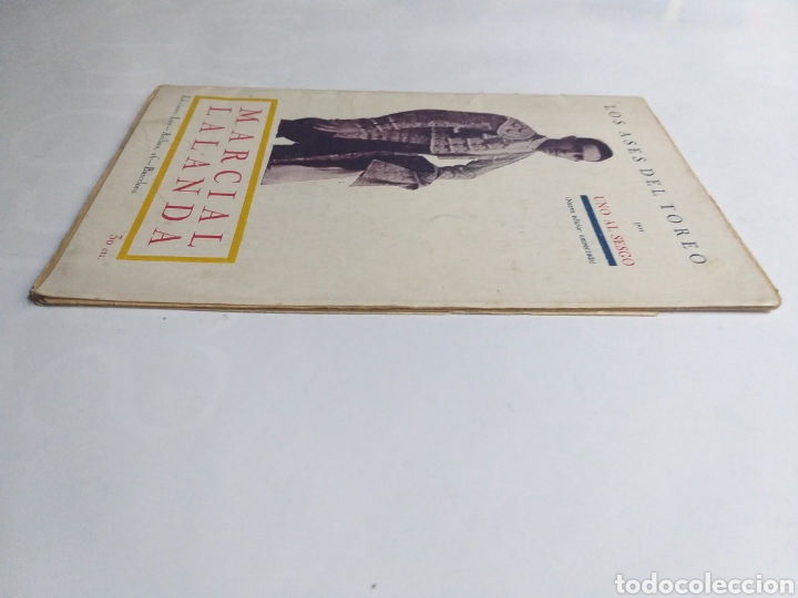 Libros de segunda mano: Marcial Lalanda. Uno al Sesgo . Los Ases del toreo . . Toros - Foto 4