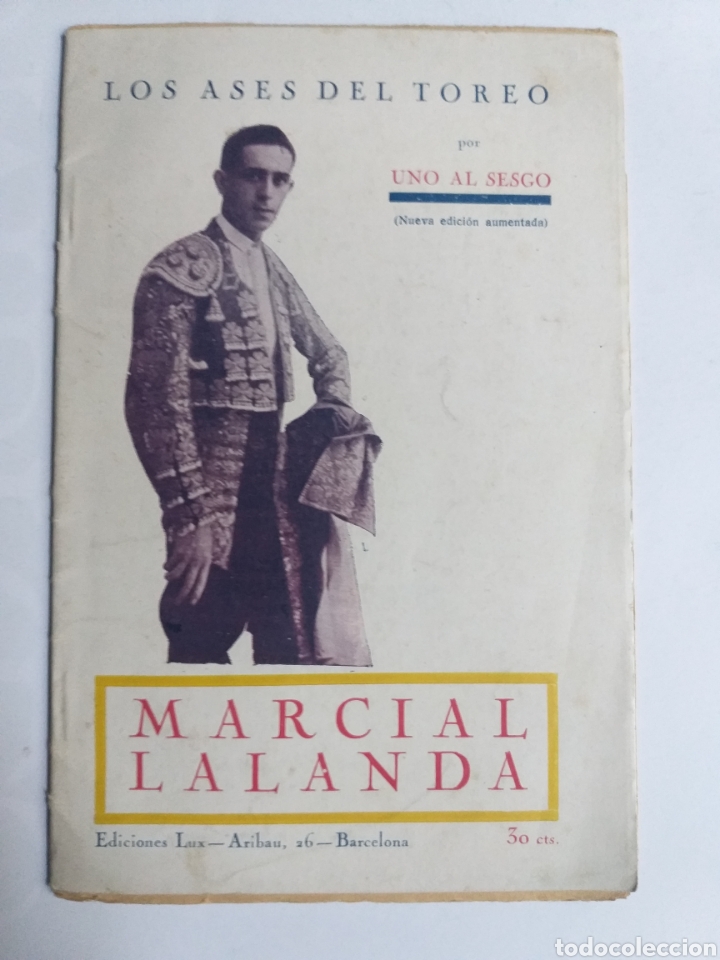 Libros de segunda mano: Marcial Lalanda. Uno al Sesgo . Los Ases del toreo . . Toros - Foto 1