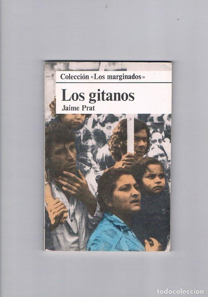Libros de segunda mano: Los gitanos Jaime Prat Coleccion los marginados dopesa 2 1978 **- - Foto 1