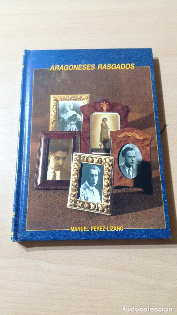 Gebrauchte B&uuml;cher: ARAGONESES RASGADOS / MANUEL PEREZ LIZANO / BOIRA IBERCAJA / ALL94