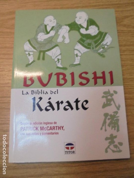 Libros de segunda mano: BUBISHI. LA BIBLIA DEL KARATE. PATRICK McCARTHY. EDITORIAL TUTOR. 2001. - Foto 5