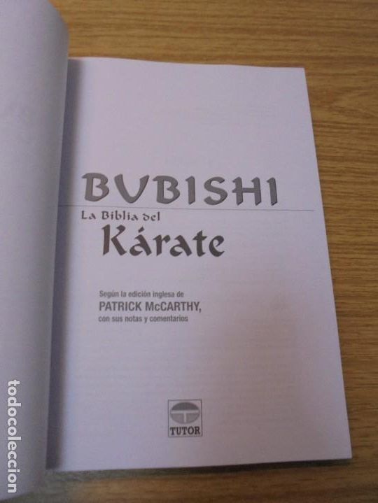 Libros de segunda mano: BUBISHI. LA BIBLIA DEL KARATE. PATRICK McCARTHY. EDITORIAL TUTOR. 2001. - Foto 6
