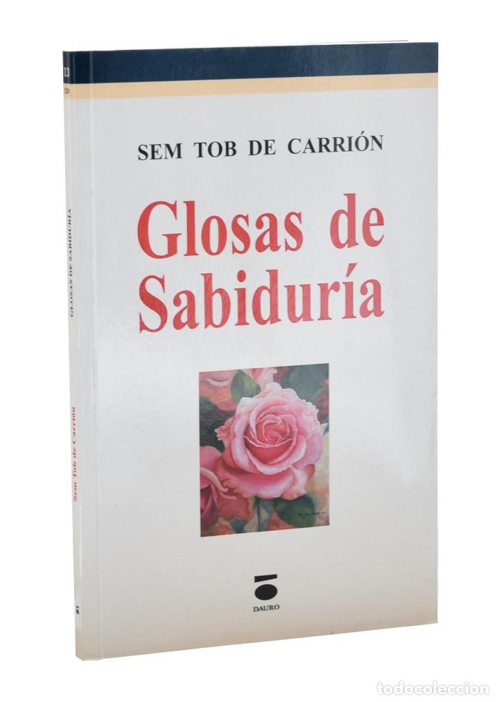 Libros de segunda mano: GLOSAS DE SABIDUR&Iacute;A - SEM TOB DE CARRI&Oacute;N - Foto 1
