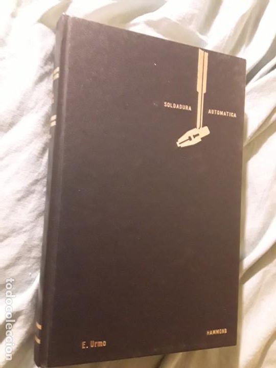 Libros de segunda mano: Soldadura automatica, de Rolt Hammond. Urmo, 1981. Excelente estado - Foto 4
