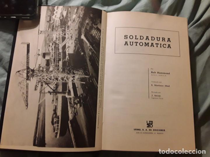 Libros de segunda mano: Soldadura automatica, de Rolt Hammond. Urmo, 1981. Excelente estado - Foto 1