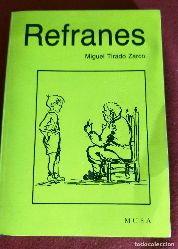 Libros de segunda mano: REFRANES. MIGUEL TIRADO ZARCO - Foto 1