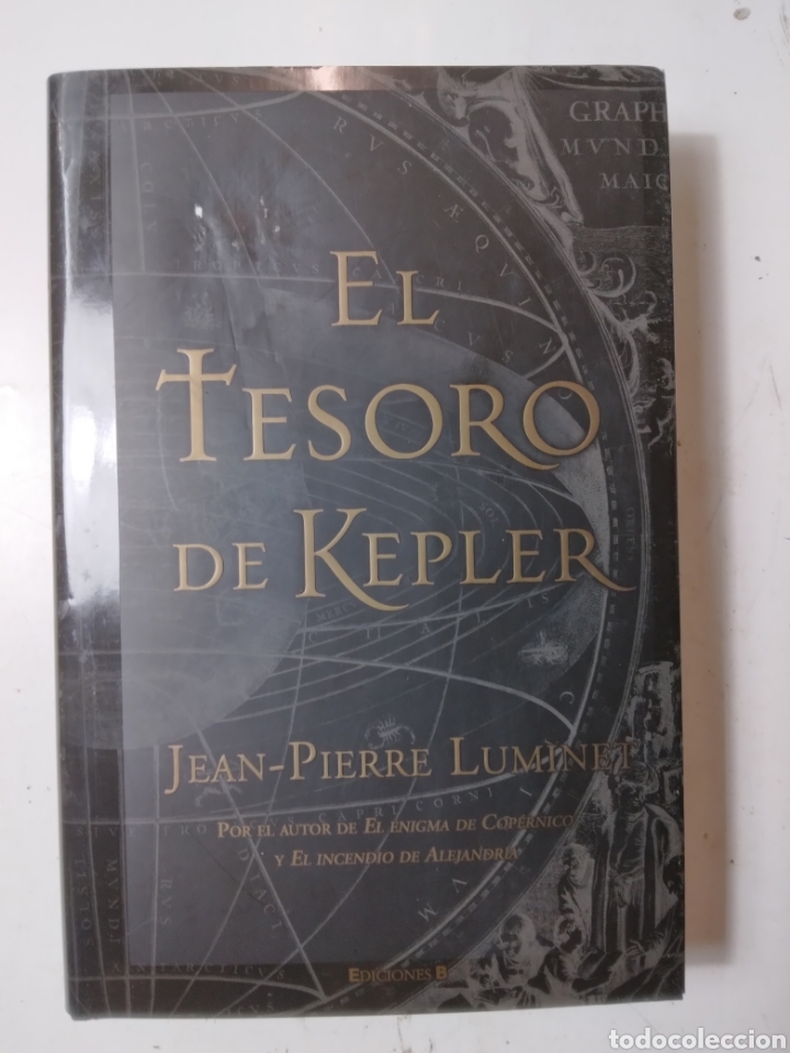 Libros de segunda mano: Jean Pierre Luminet, El tesoro de Kepler, Ed B - Foto 1