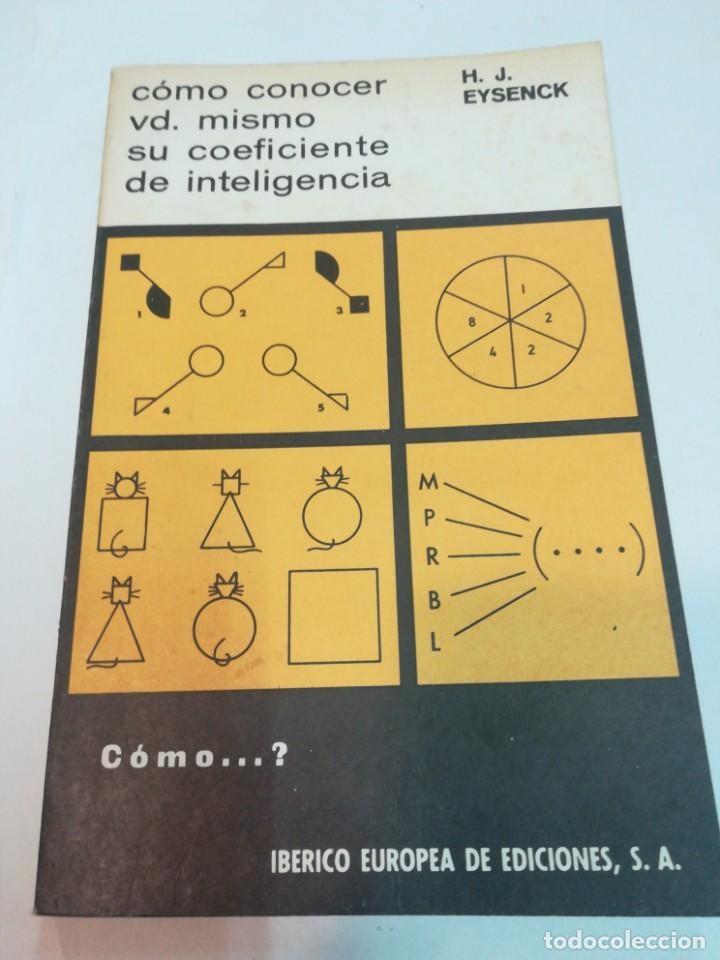 Libros de segunda mano: H.J.EYSENCK C&oacute;mo conocer vd. mismo su coeficiente de inteligencia SA5778 - Foto 1