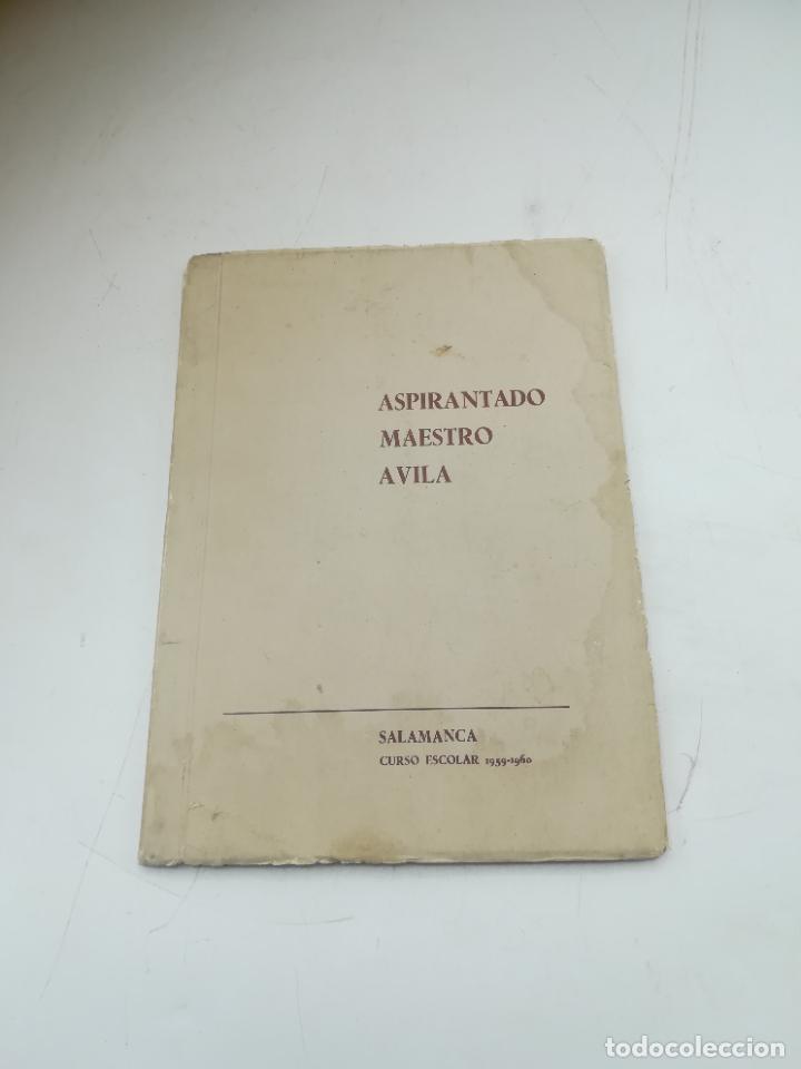 Gebrauchte B&uuml;cher: ASPIRANTADO MAESTRO &Aacute;VILA. SALAMANCA 1959-1960. INFORMACI&Oacute;N DE CURSO ESCOLAR
