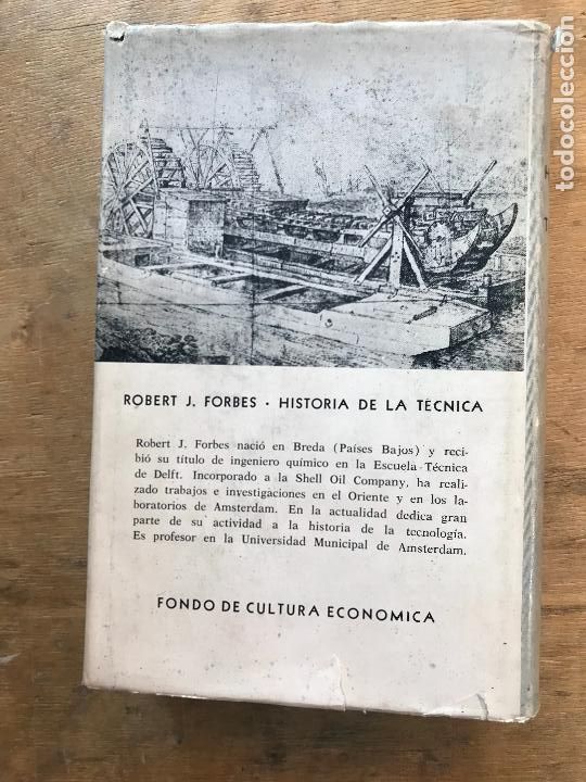 Libros de segunda mano: HISTORIA DE LA T&Eacute;CNICA. R.J. FORBES. - Foto 9