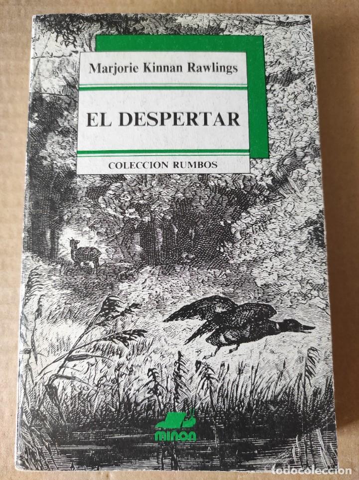 Libros de segunda mano: EL DESPERTAR Marjorie Kinnan Rawlings - Foto 1