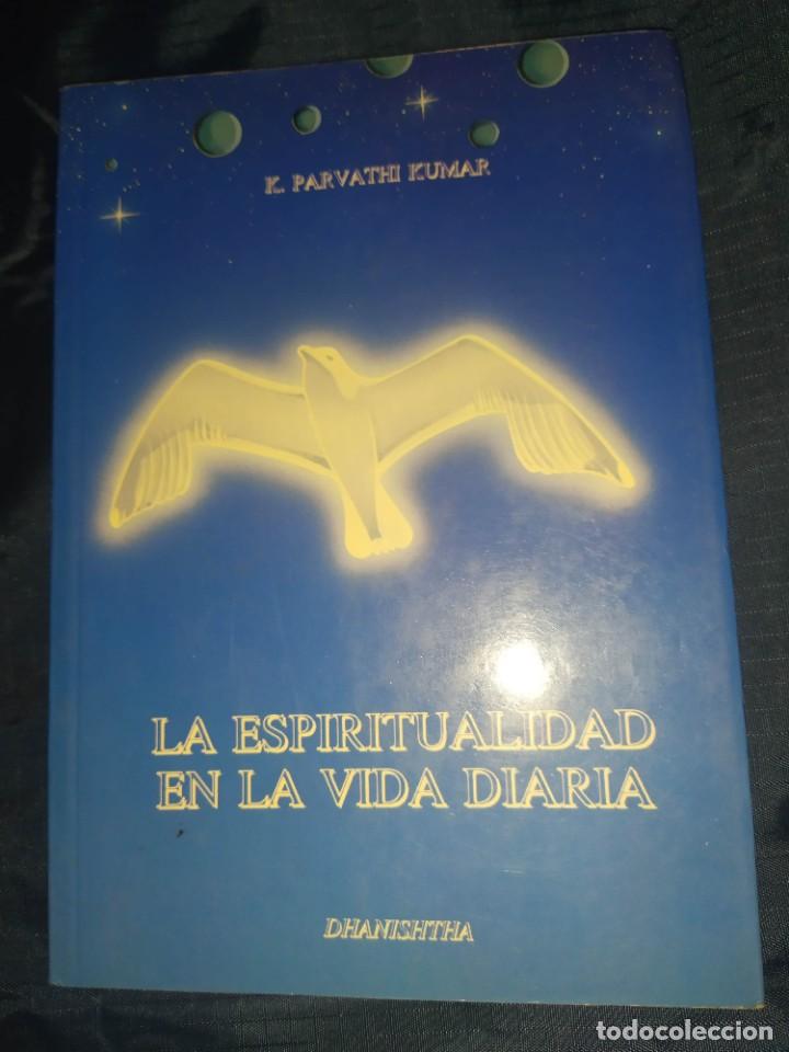Libros de segunda mano: Espiritualidad En La Vida Diaria - Parvathi Kumar - Foto 1
