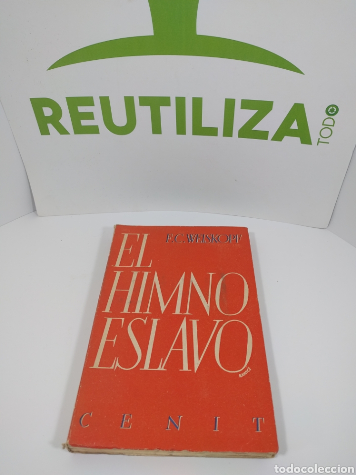 Libros de segunda mano: El himno esclavo. Cenit. F.C Weiskopf. - Foto 1