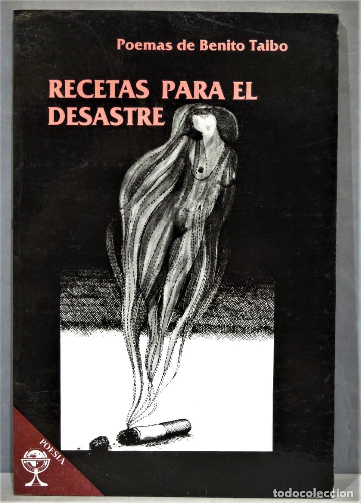 Libros de segunda mano: RECETAS PARA EL DESASTRE. DE BENITO TAIBO - Foto 1