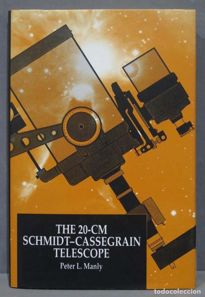 Libros de segunda mano: THE 20-CM SCHMIDT-CASSEGRAIN TELESCOPE. MANLIN - Foto 1