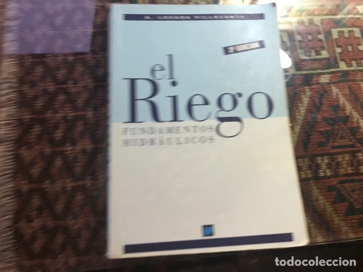 Libros de segunda mano: El riego. Fundamentos hidr&aacute;ulicos. A. Losada Villasante - Foto 1