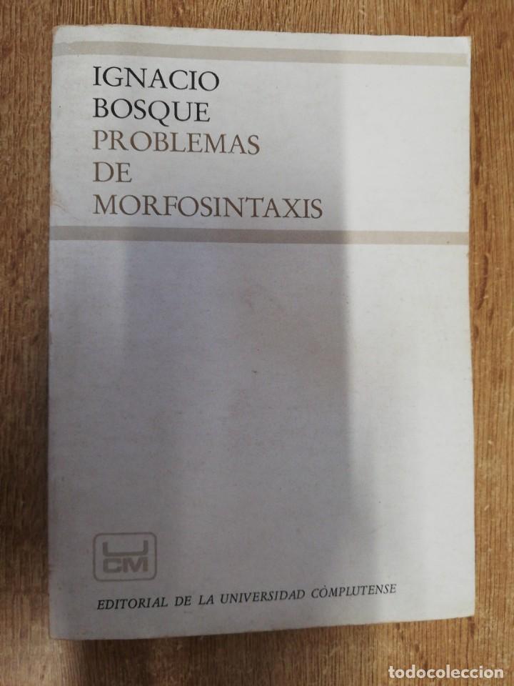 Libros de segunda mano: Problemas de morfosintaxis. Ignacio Bosque. 1980 - Foto 1