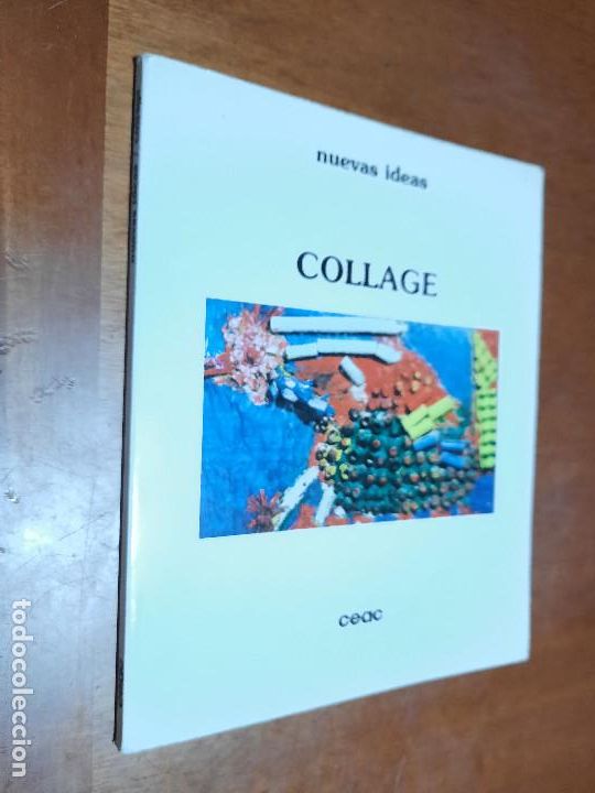 Libros de segunda mano: COLLAGE. NUEVAS IDEAS. CEAC. R&Uacute;STICA. BUEN ESTADO - Foto 1