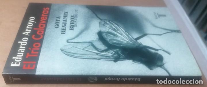 Libros de segunda mano: Eduardo Arroyo, El tr&iacute;o calaveras, Goya, Benjam&iacute;n, Byron, Taurus, 2003 - Foto 2