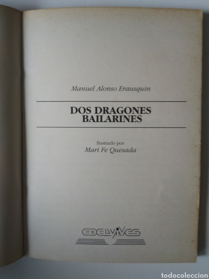 Libros de segunda mano: DOS DRAGONES BAILARINES/MANUEL ALONSO ERAUSQUIN - Foto 2