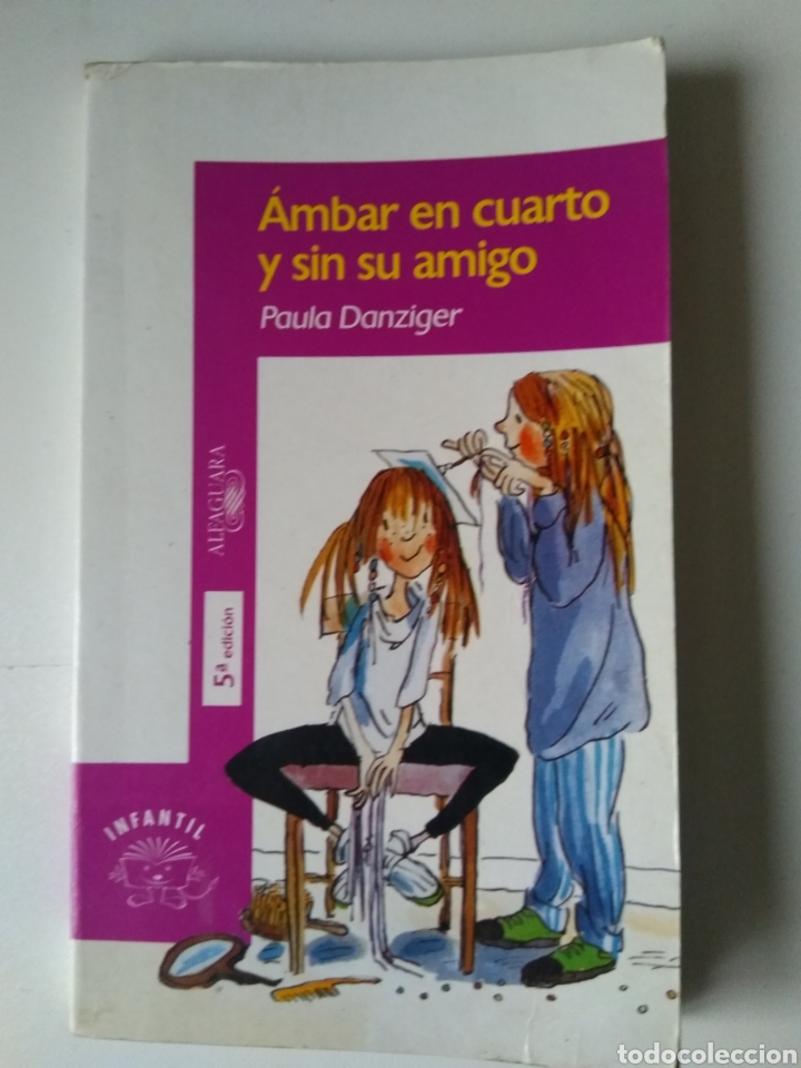Libros de segunda mano: &Aacute;MBAR EN CUARTO Y SIN SU AMIGO/PAULA DANZIGER - Foto 1