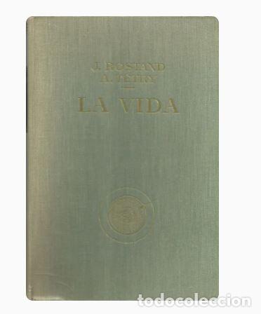 Libros de segunda mano: LA VIDA - J.ROSTAND, A. T&Eacute;TRY - Foto 1