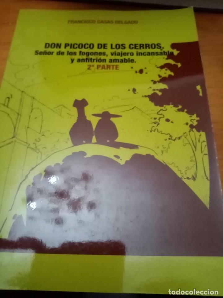 Libros de segunda mano: DON PICOCO DE LOS CERROS. 2&ordf; PARTE. FRANCISCO CASAS DELGADO. EST18B2 - Foto 1