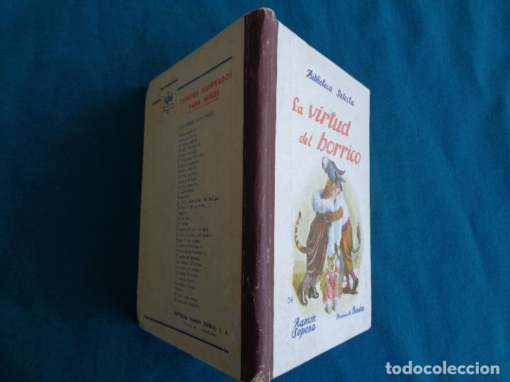 Libros de segunda mano: LA VIRTUD DEL BORRICO. BIBLIOTECA SELECTA RAM&Oacute;N SOPENA. - Foto 4