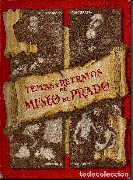 Libros de segunda mano: TEMAS Y RETRATOS DEL MUSEO DEL PRADO. - MINGUEZ, Mario. - Foto 1