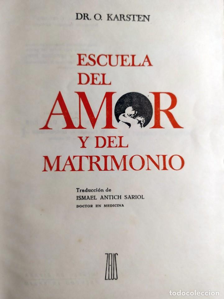 Libros de segunda mano: Escuela del amor y del matrimonio - Foto 1