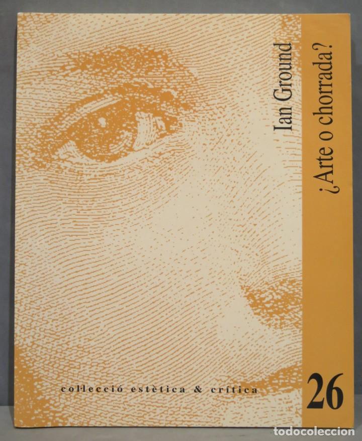 Libros de segunda mano: &iquest;ARTE O CHORRADA?. IAN GROUND - Foto 1